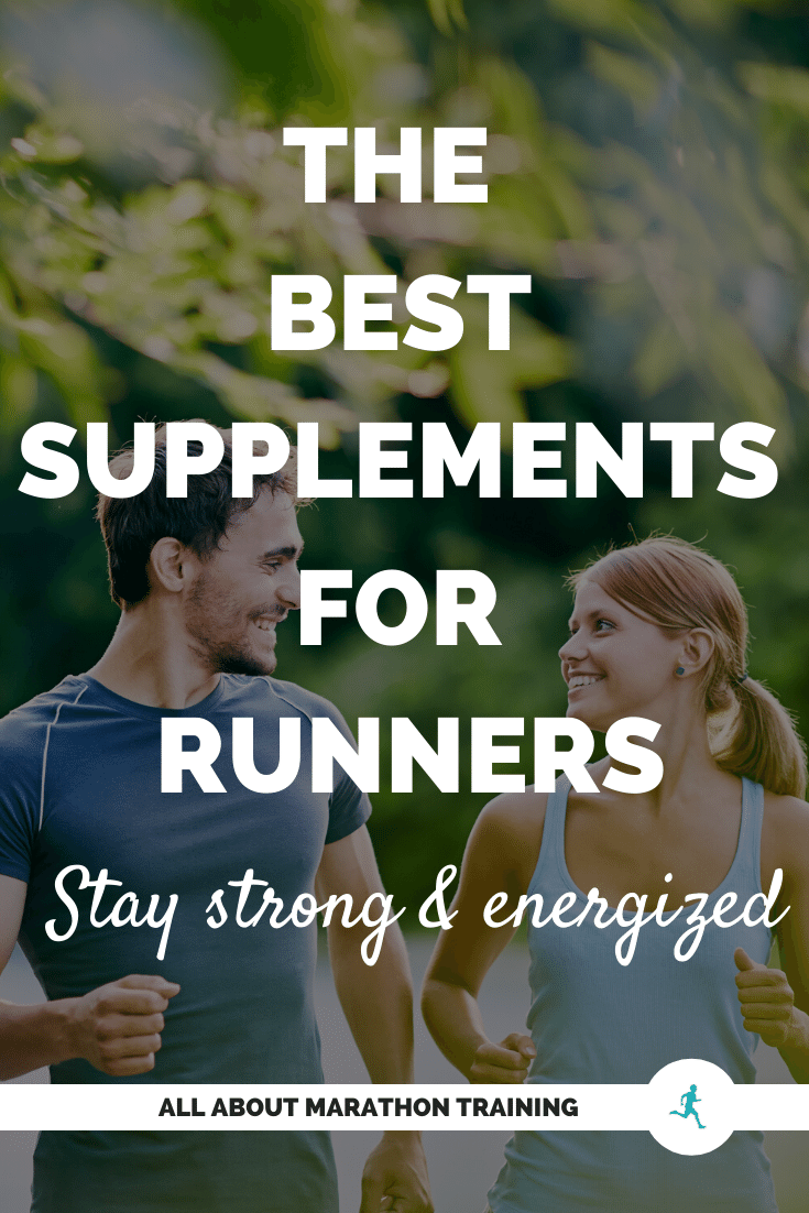 Supplements for Runners What to take to stay strong and energized!