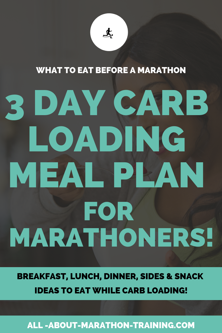3 Carb Loading Meal Prep Plans for Marathoners!