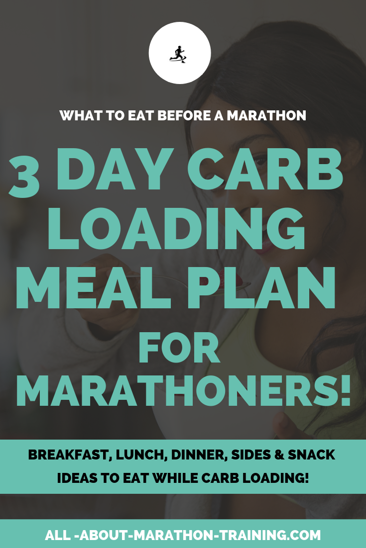 3 Carb Loading Meal Prep Plans For Marathoners 