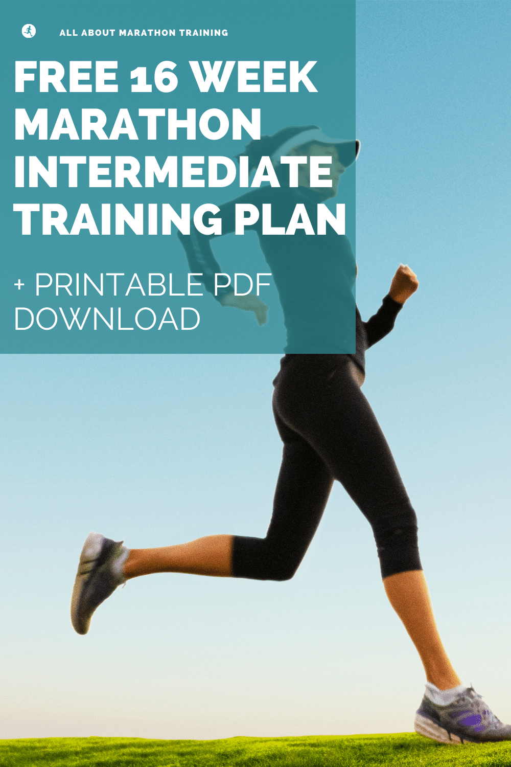 Free 16 Intermediate Week Marathon Training Plan in Miles ...