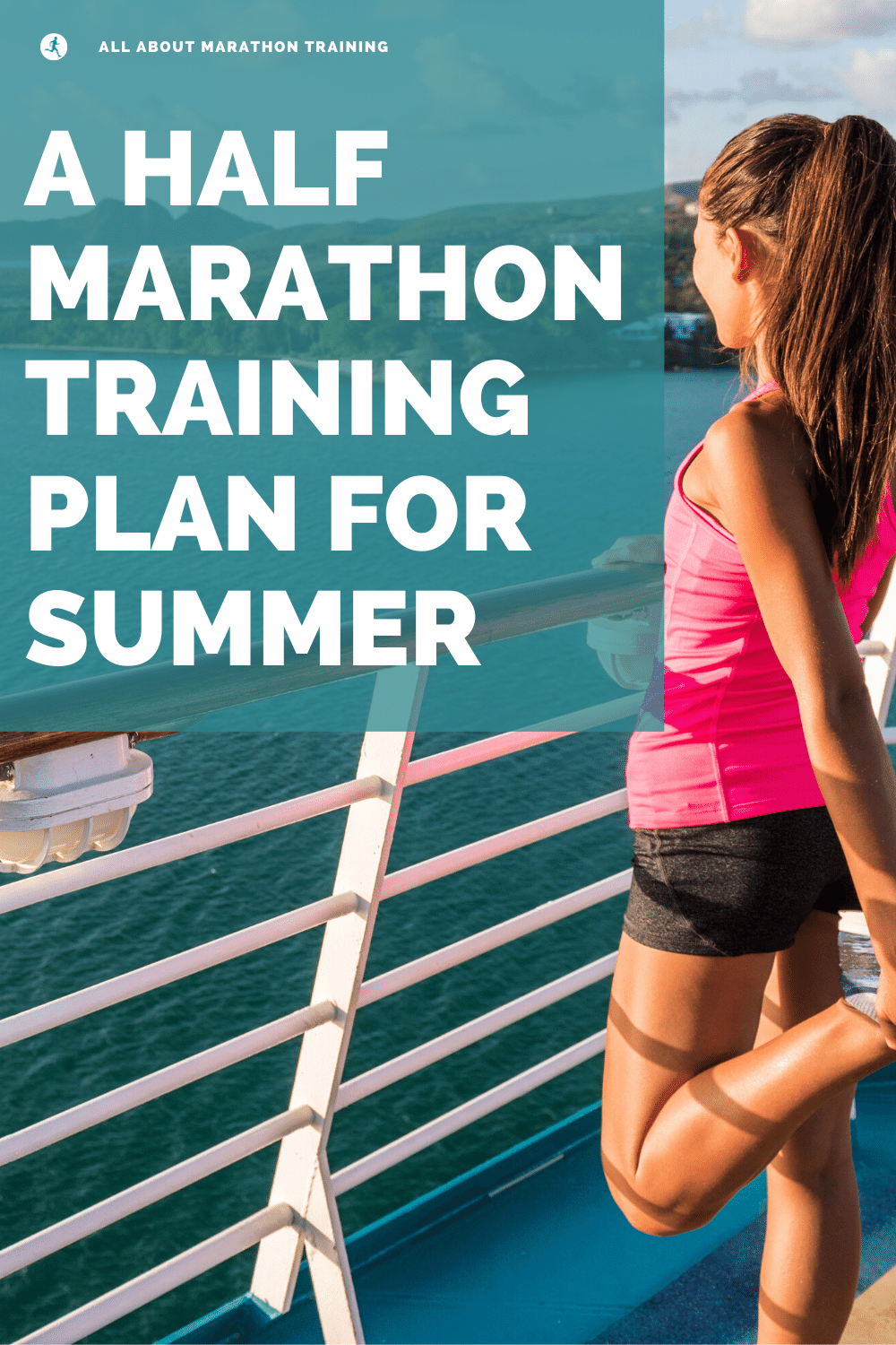 Half Marathon Training Plan for Summer