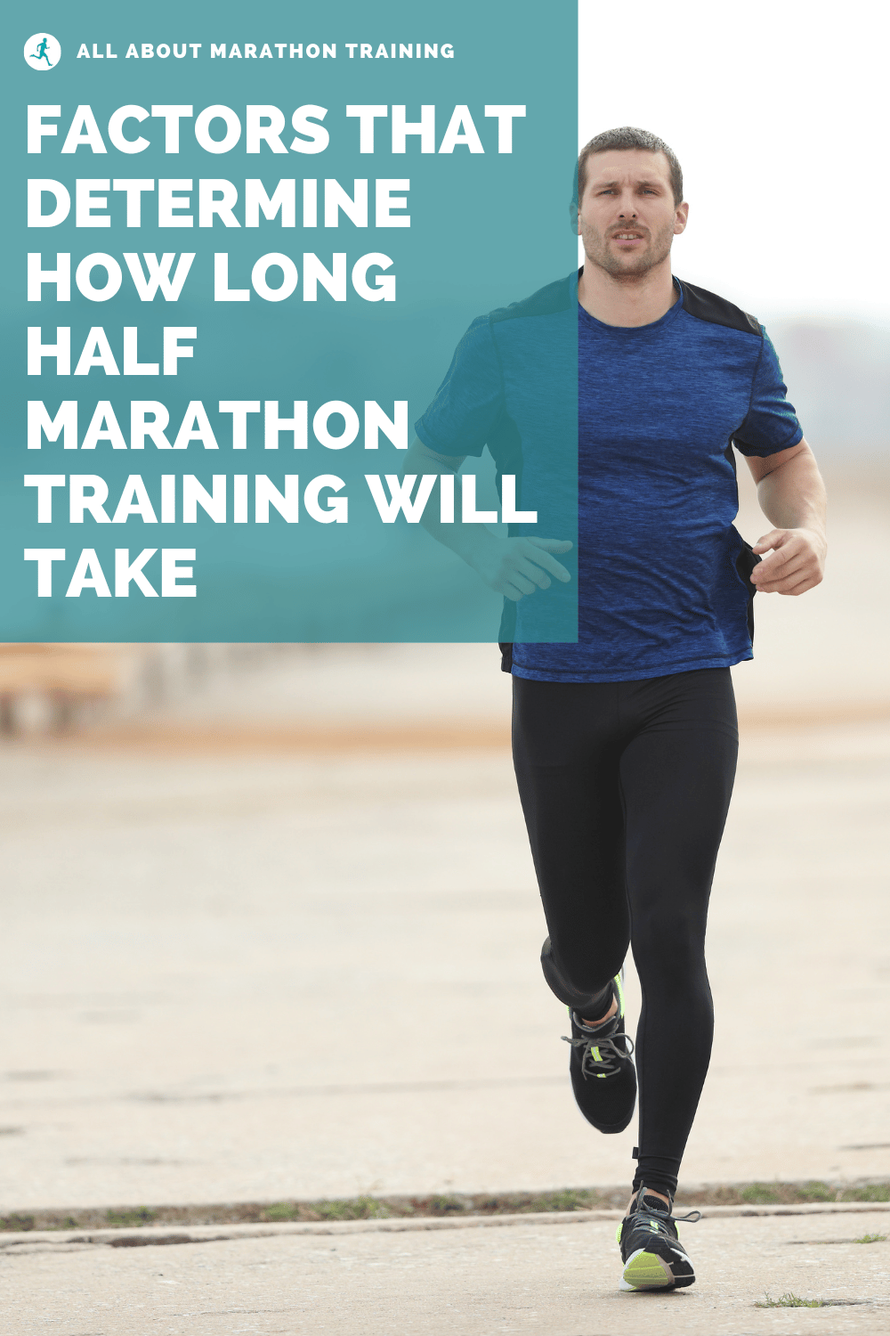 How Long Does It Take To Train For a Half Marathon Factors