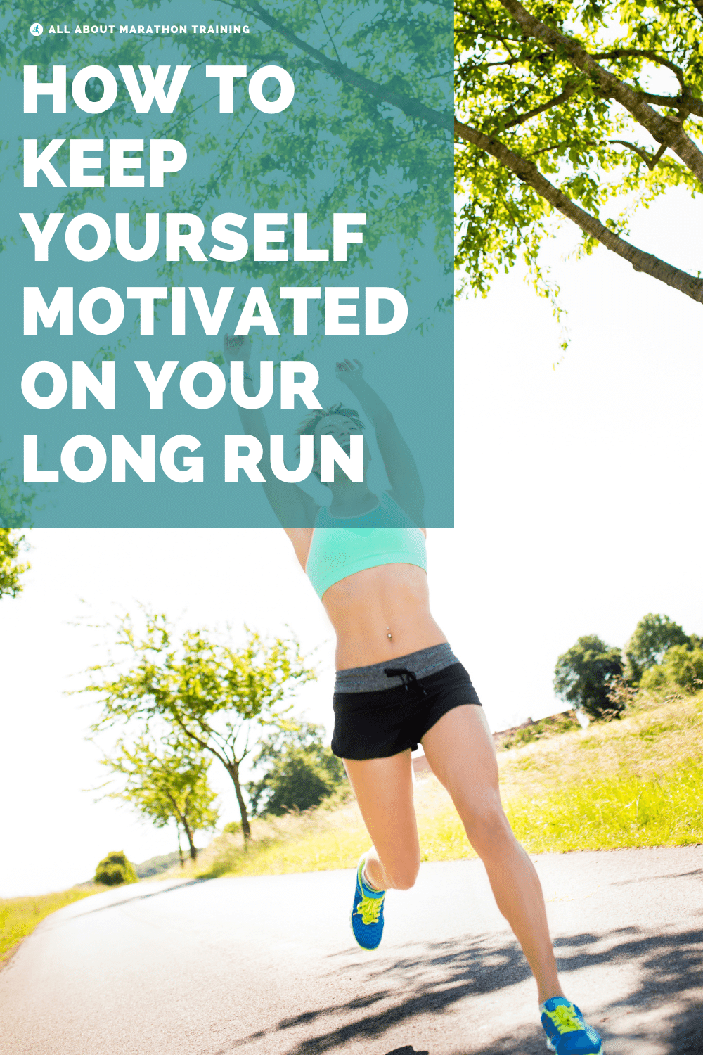 Long Distance Running Stay Motivated