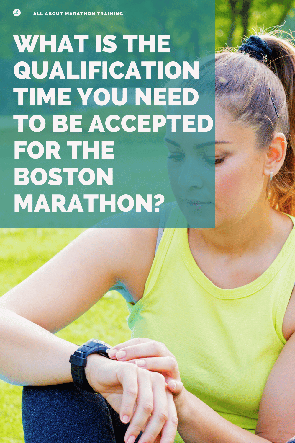 Qualifying Boston Marathon Times To Be Accepted