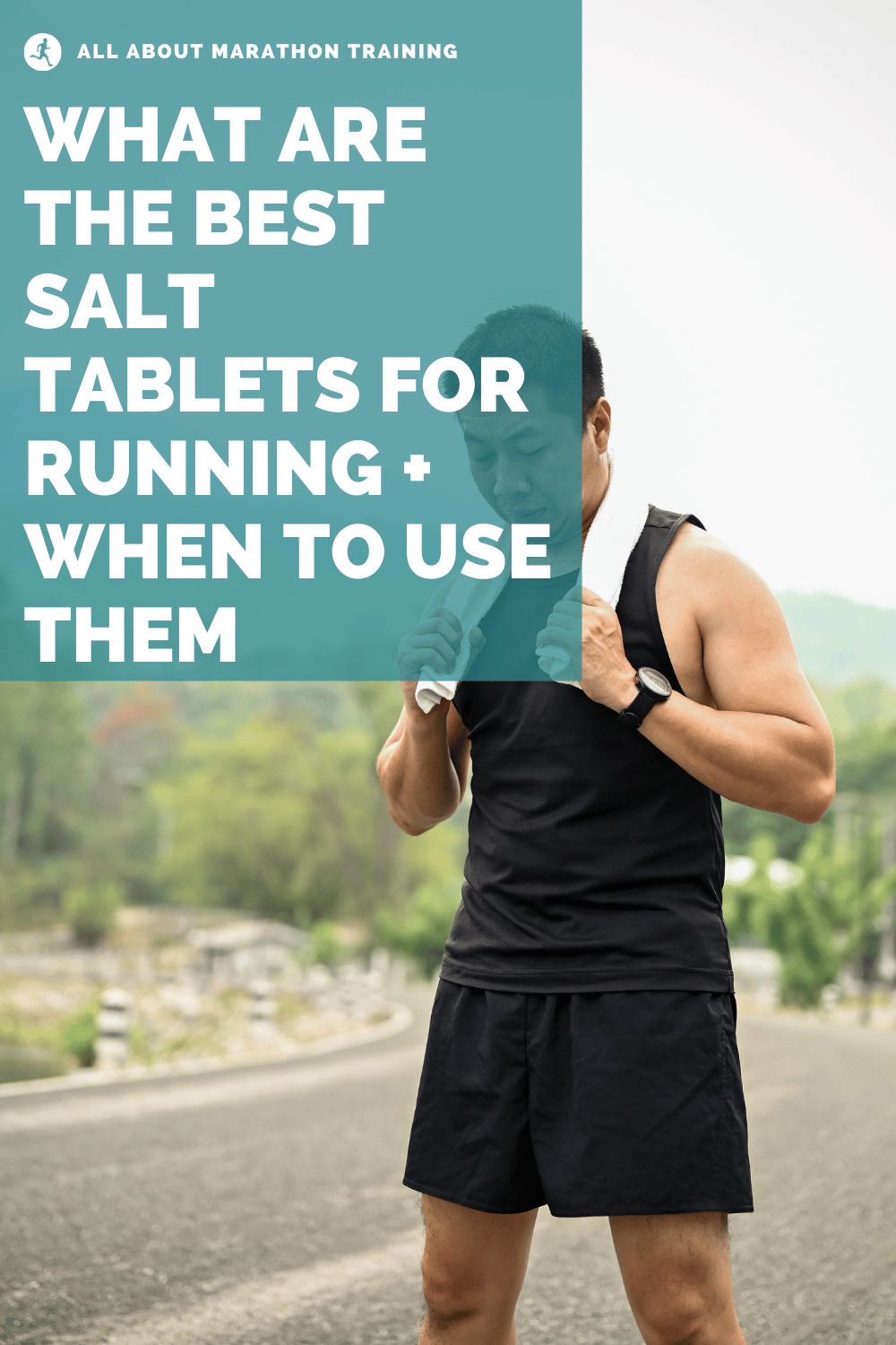 Salt Tablets for Runners