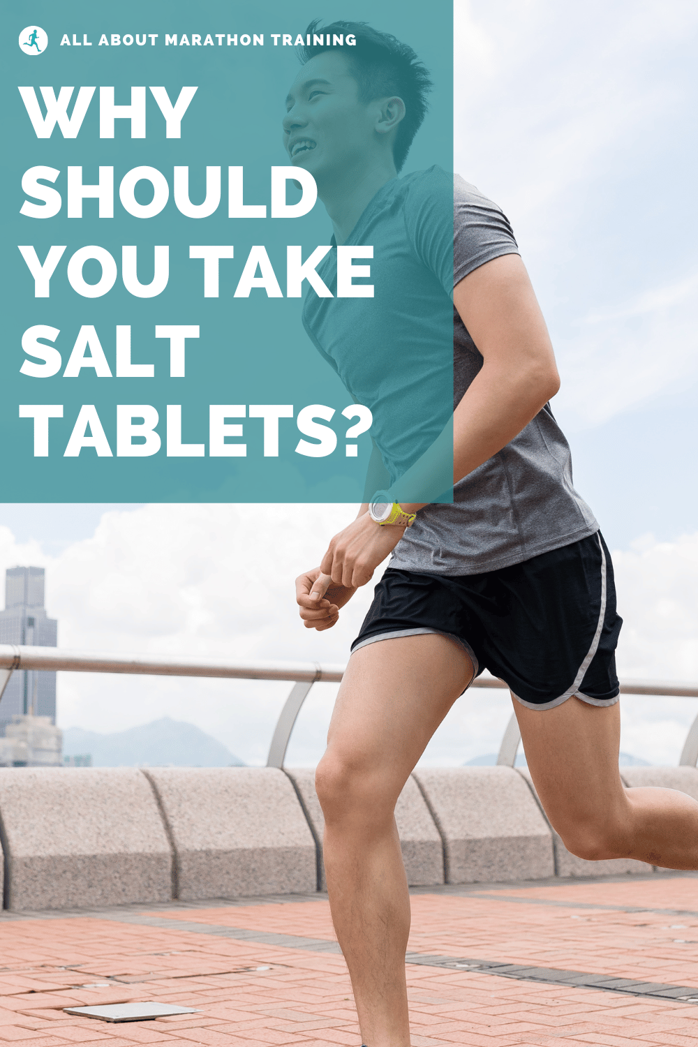 Salt Tablets for Runners Why Should You Take