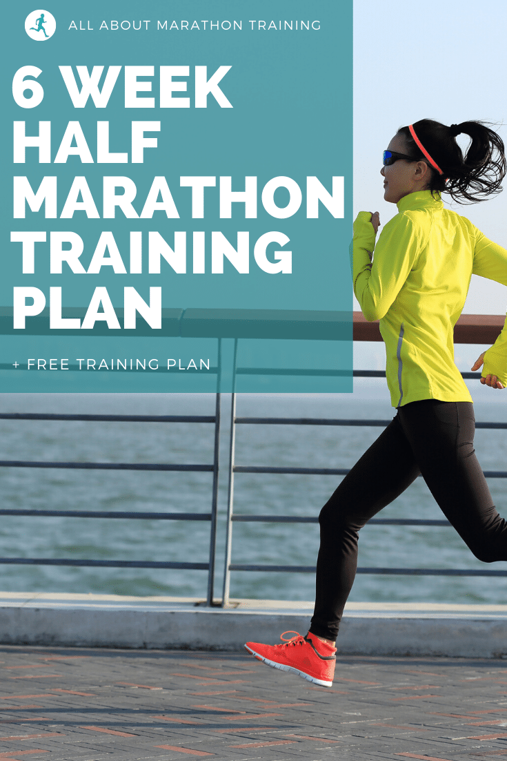 6 week half marathon training plan
