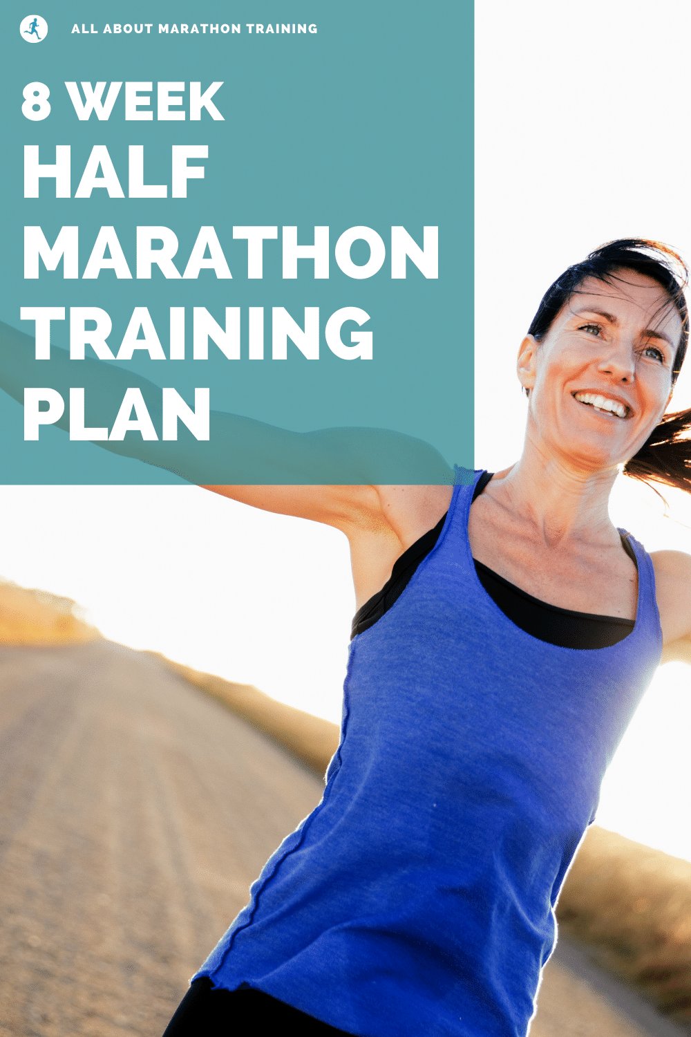 8 Week Half Marathon Training Schedule