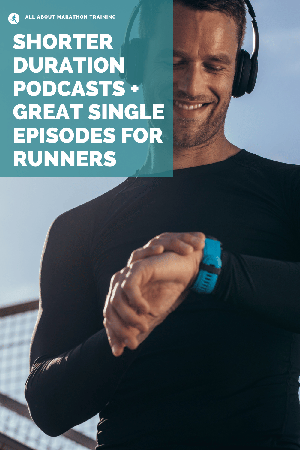 Best Running Podcast Shorter Duration