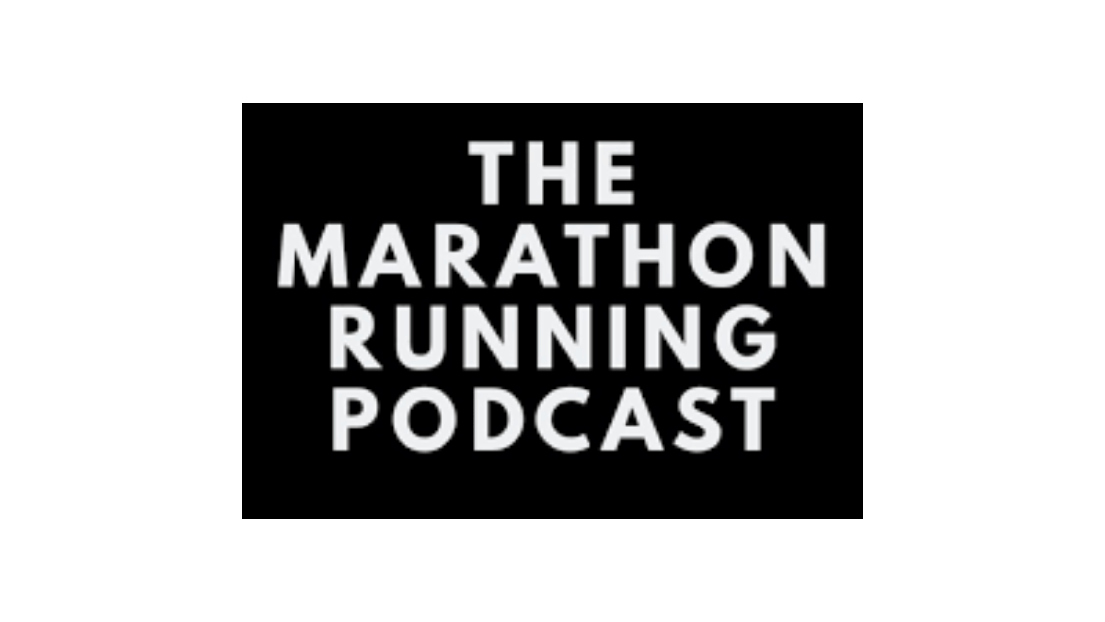 Best Running Podcast The Marathon Running Podcast