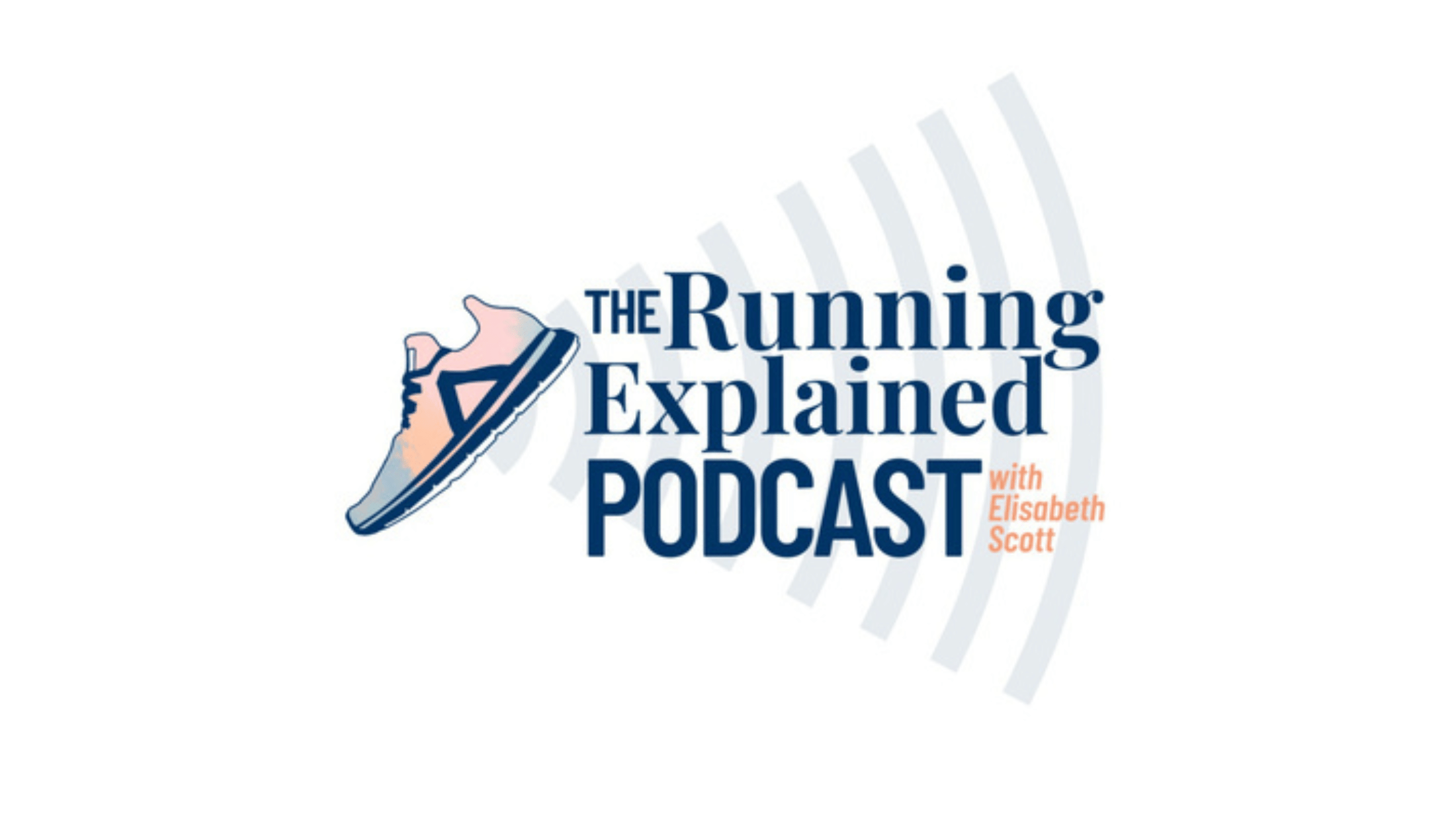 Best Running Podcasts The Running Explained Podcast