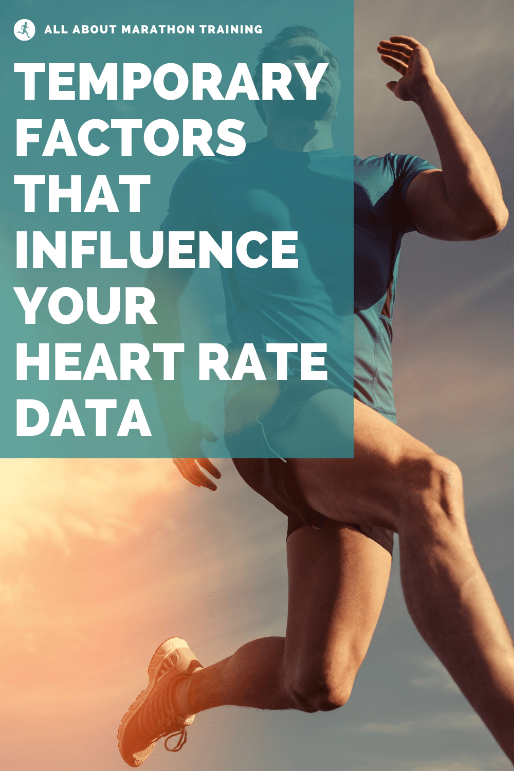 Marathon Training Heart Rate Zone Temporary Factors
