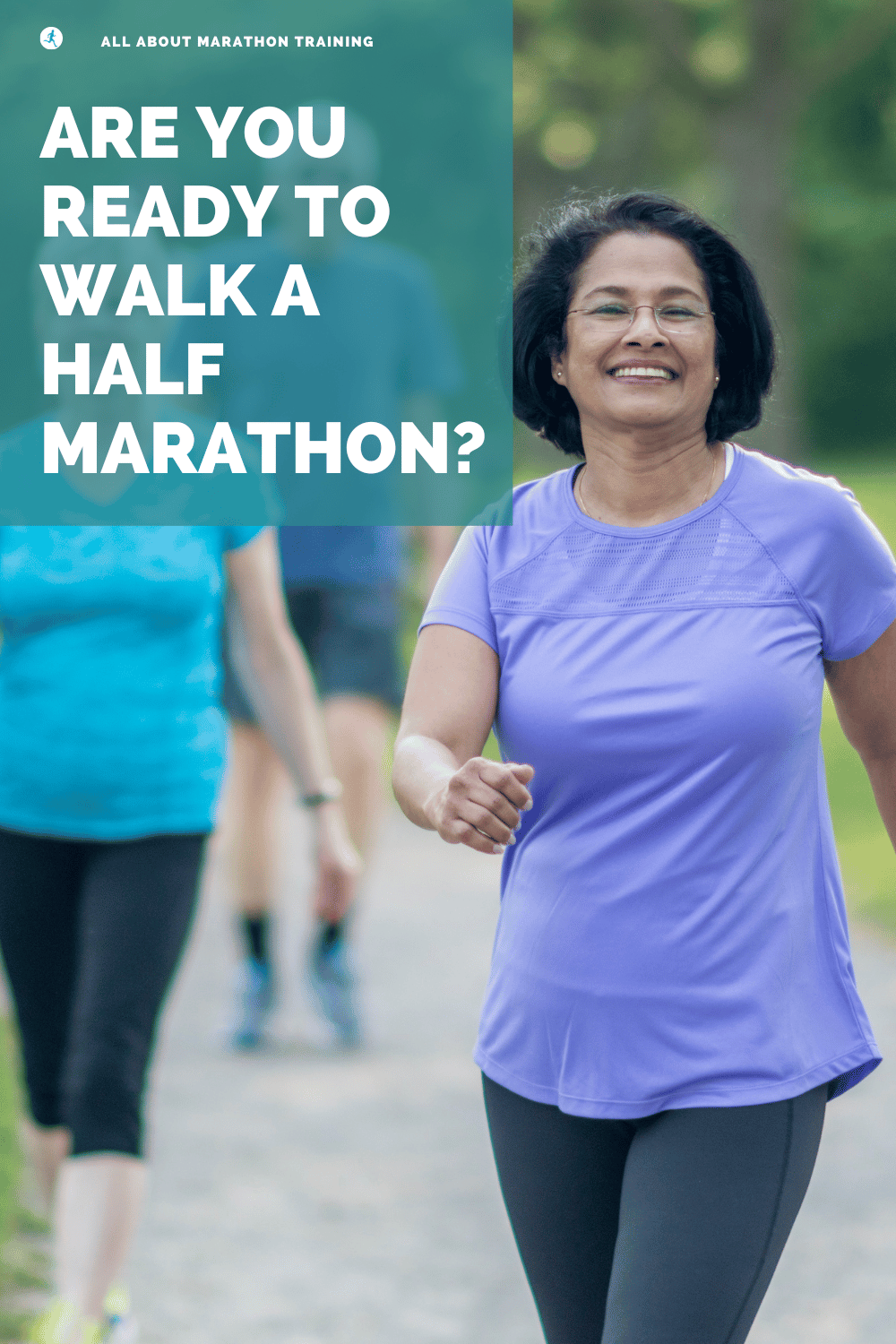 Marathon Training Walking Are you Ready