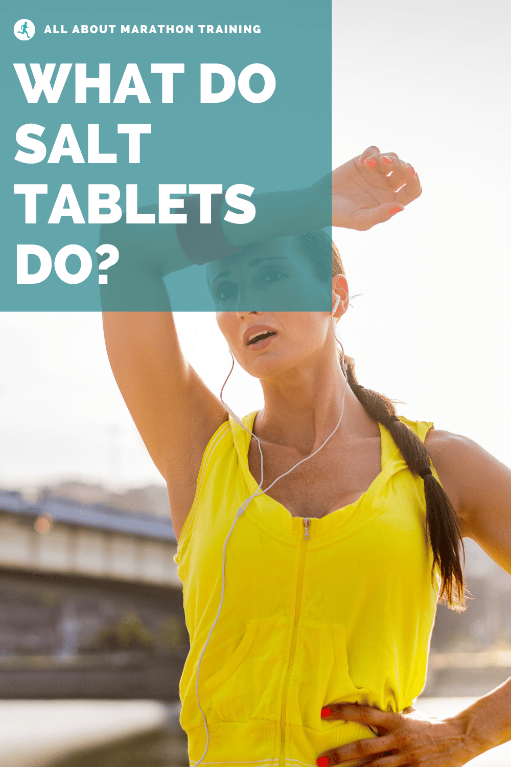 Salt Tablets for Runners What Do They Do